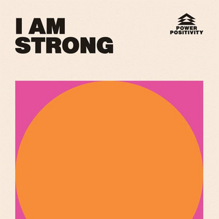 I AM STRONG